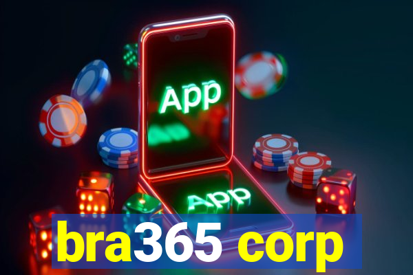 bra365 corp